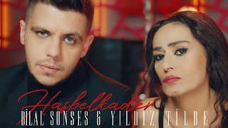 Bilal Sonses & Yıldız Tilbe - Hasbelkader (Official Video)