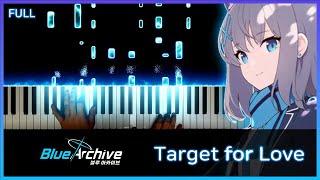 [풀버전] Target For Love - 블루 아카이브 메인 OST (@mitsukiyo, @Pinkjazzpianist) | 피아노 커버 (+ 악보)