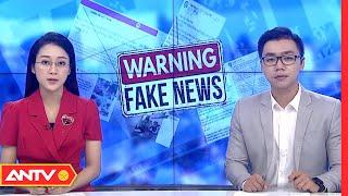 Từ vụ tấn công trụ sở xã ở Đắk Lắk: Phòng chống tin giả, tin sai sự thật trên môi trường mạng | ANTV