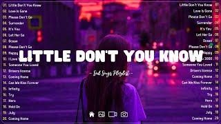 Little Don't You Know Sad songs playlist with lyrics ~ Depressing Songs 2024 That Will Cry Vol. 115