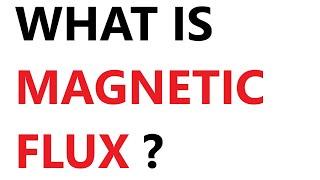 A Level Physics: What is magnetic flux?