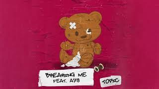 Topic, A7S - Breaking Me (Official Audio)