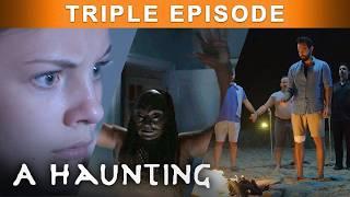 THREATENED By VooDoo And Ancient Masks! | TRIPLE EPISODE! | A Haunting