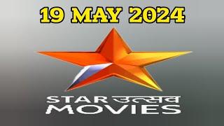 19 MAY 2024 | STAR UTSAV MOVIES SCHEDULE