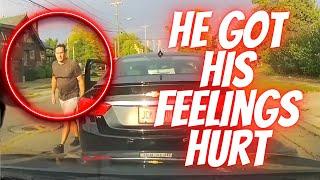 HE GOT HIS FEELINGS HURT--- Bad drivers & Driving fails -learn how to drive #1113