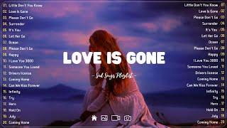 Love Is GoneSad songs playlist with lyrics ~ Depressing Songs 2024 That Will Cry Vol. 135