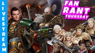 The Destruction of Henry Cavill's Warhammer 40K | FanRant Thursday